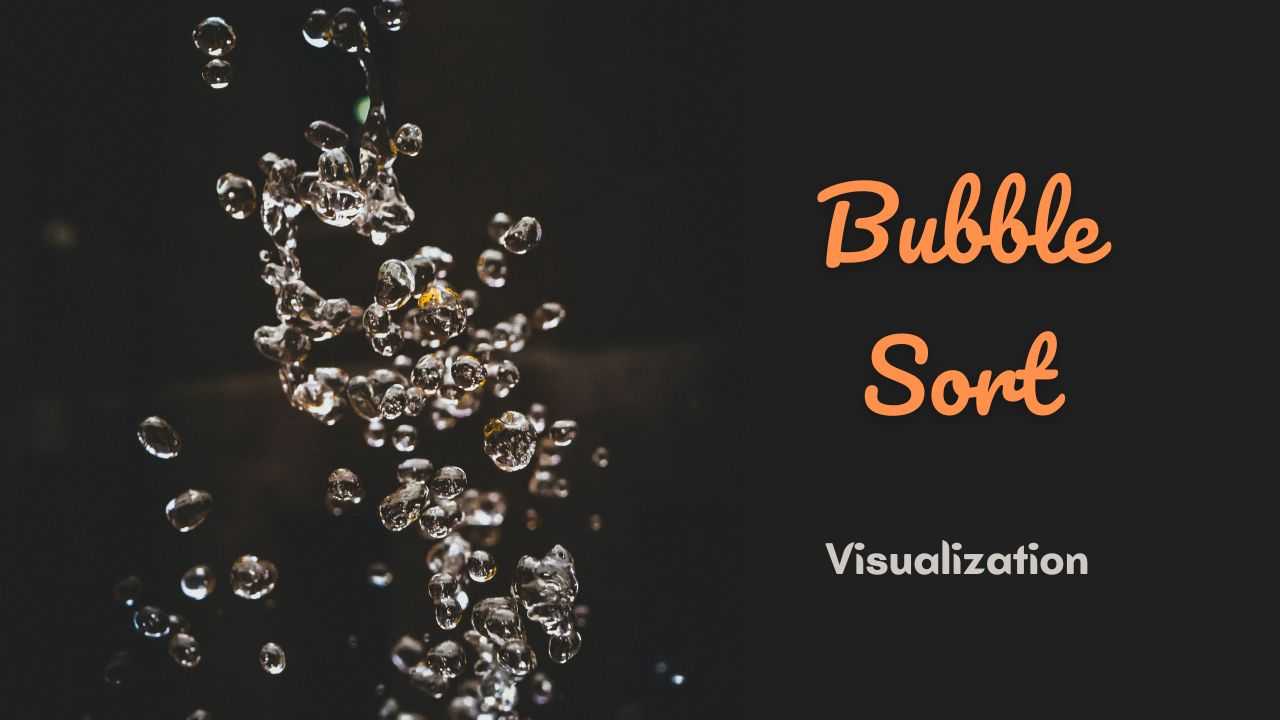 Bubble Sort Visualization - Using Steering Behaviours 